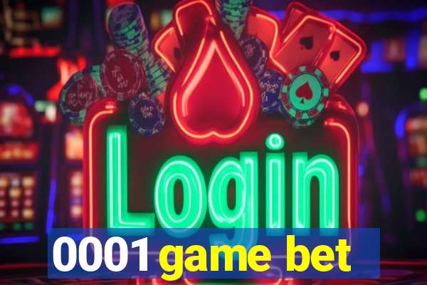 0001 game bet